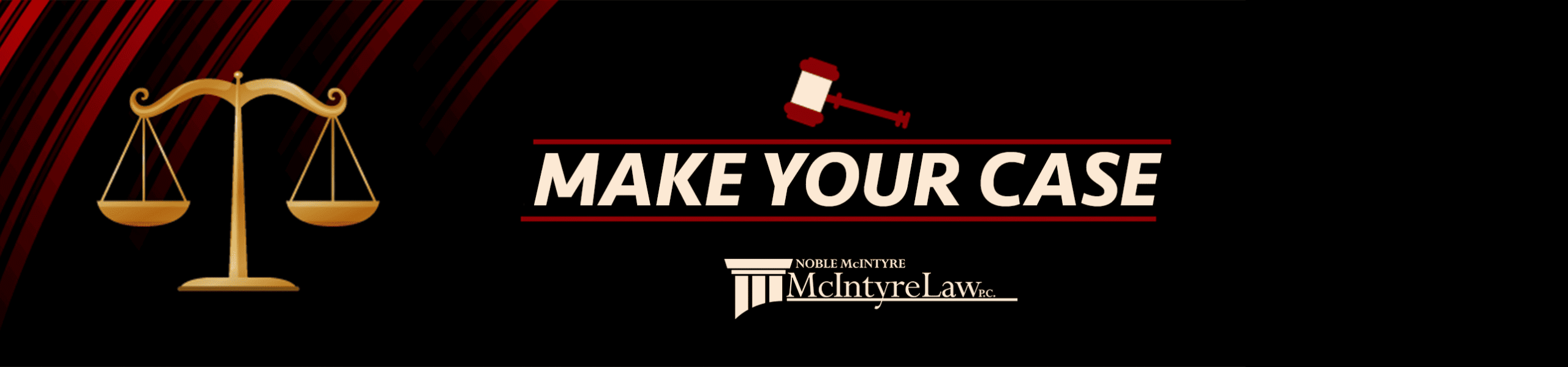 McIntyre Law Make Your Case Page.